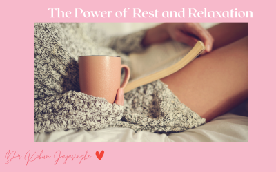 The Power of Rest and Relaxation on Your Fertility Journey